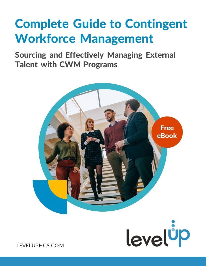 Discover CWM Your Guide to Contingent Workforce Management LevelUP